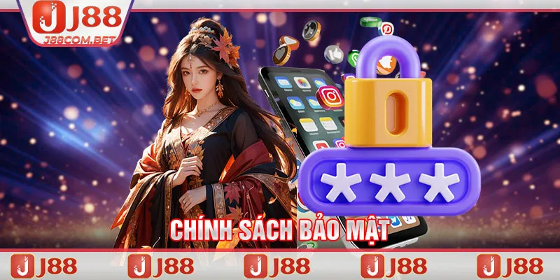 Giới thiệu Chính sách bảo mật tại j88